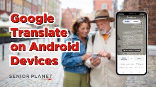 How To Use Google Translate on an Android Phone or Tablet