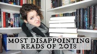 MOST DISAPPOINTING READS OF 2018