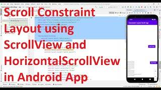How to make constraint layout scrollable using ScrollView/ HorizontalScrollView in your Android App?