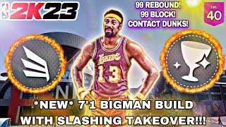 NEW* 7’1 INSIDE CENTER WITH SLASHING TAKEOVER IS TOO OVERPOWERED IN NBA 2K23 NEXT GEN AND CURRENT!!!