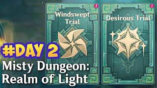 DAY 2!! Misty Dungeon: Realm of Light Event | Windswept & Desirous Trial | Genshin Impact