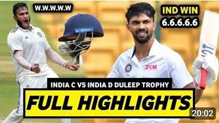 Duleep Trophy 2024 | India C Vs India D | Test Highlights