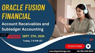 Learn Oracle Fusion Financial - Account Receivables and Subledger Accounting