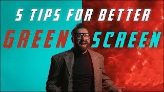 5 Must Know Tips for Green Screen Work