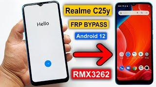 Realme C25y Frp Bypass | Android 12 | Realme C25y Google Lock Bypass | Realme RMX3262 Frp Bypass |