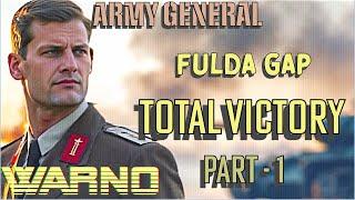 WARNO ARMY GENERAL FULDA GAP | WARSAW PACT CAMPAIGN | TOTAL VICTORY ~ Part 1