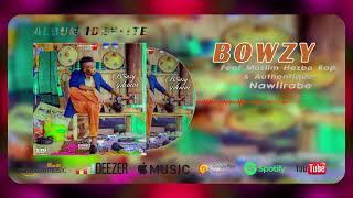 Bowzy  Feat Hezbo Rap & Authentique   Nawlirabe