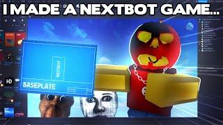 I Made My Own ROBLOX NEXTBOT Game...