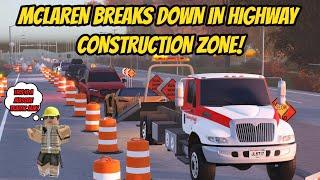 Greenville, Wisc Roblox l NEW Mclaren BREAKS DOWN Highway Construction - Realistic Roleplay