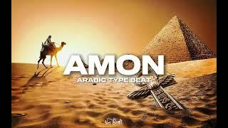 Arabic Type Beat - "AMON" | Middle East Type Beat