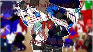 countryhumans react to america aus || original idea