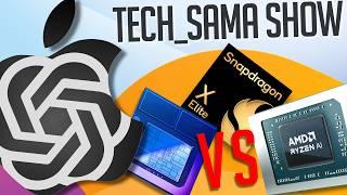 Tech_Sama Show #305 : Revolution ARM Windows? Apple AI, Futures Processeurs !