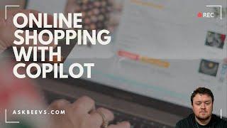 Online Shopping with Microsoft CoPilot