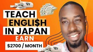 Make Money Teaching English in Japan as a Non-Native Speaker ( 1350 usd to 2700 usd or more )