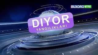 Buxoro TV "Diyor yangiliklari" informatsion dasturida: