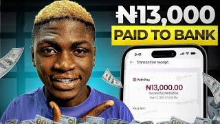 This New App Paid N13,000 To My Bank Account! [PAYING NOW] - Make Money Online In Nigeria