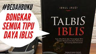 #BedahBuku Talbis Iblis (Tipu Daya Iblis) karya Ibnul Jauzi