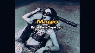 [FREE] ANITTA x Baile Funk x Brazil Funk Type Beat - "MAGIC"