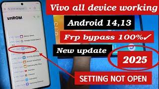 Vivo V25 & all device Android 14,13, Frp bypass|| setting not open solution||New update working 100%