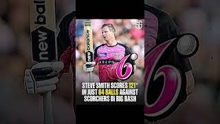 Steve Smith 3rd Century for BBL 