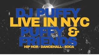 Live at Puffy & Friends NYC [Full DJ Set]