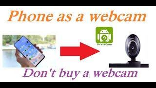 How to use a mobile phone as a webcam by USB and WIFI easily