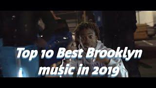 Top 10 Brooklyn Drill Music of March 2019