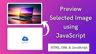 How to Preview Image before upload JavaScript | JavaScript tutorial