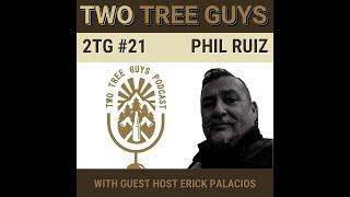 #21: What’s Your Story? Phil Ruiz