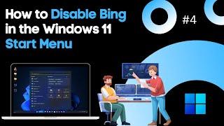 How to Disable Bing in the Windows 11 Start Menu | Bing Windows 11