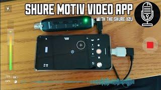 The Shure MOTIV Video App - With the Shure X2U & Amazon Basics Dynamic Microphone - Obscure Quickie