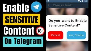 How to Enable Sensitive Content on Telegram