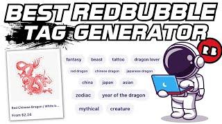 The Best Redbubble Tag Generator