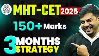 MHTCET 2025: 3 Months Preparation Strategy to Crack MHTCET| Harsh Sir