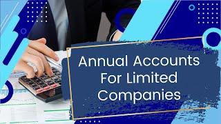 Annual Accounts for Limited Companies