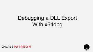 Debugging a DLL Export With x64dbg [Patreon Unlocked]