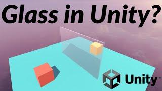 How to make Glass in Unity 2021