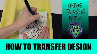 How to transfer design using Saral Paper - HotRod Jen