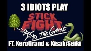 3 Idiots play - StickFight: the game - Fails + Funny Moments | StickFight | Fails