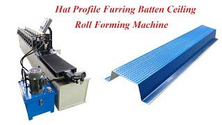 Hat Profile Furring Batten Ceiling Roll Forming Machine