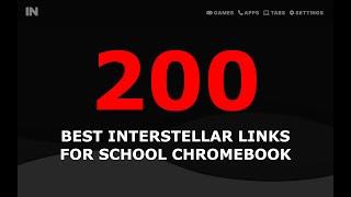 200 Best Interstellar Proxy Links for School Chromebook