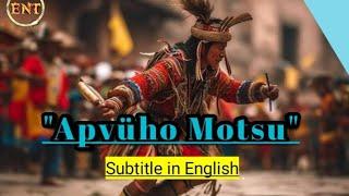 Apvuho tona Nrio motsu | Lotha Naga folktale