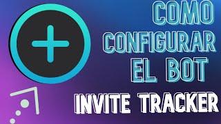  CÓMO CONFIGURAR el BOT DE INVITE TRACKER (Bien explicado) | Tutos Diego