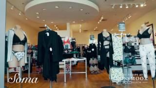 The Shops At Rossmoor - Soma Intimates