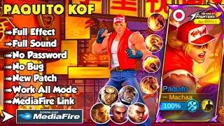 TERBARU - Script Skin Paquito Kof No Password | Full Effect Voice | Script Paquito Kof Terbaru