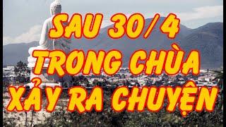 SAU 30/4, TRONG CHÙA XẢY RA CHUYỆN (PHẠM NGA) - Tài Nguyễn Diễn Đọc