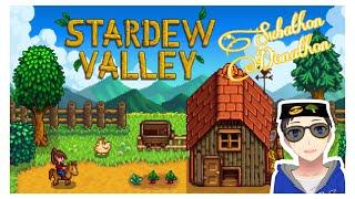 Ngabuburit Sama Anime Kaku- Stardew Valley-SUBATHON- DONATHON NYICIL Days 61