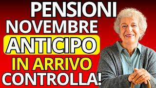 PENSIONI NOVEMBRE: Anticipo dei Pagamenti in Arrivo! Controlla…