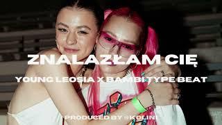 (FREE) Young Leosia x Bambi x Waima Type Beat - ZNALAZŁAM CIĘ