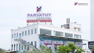 Experience Healing Excellence:Parvathy Multispeciality Hospital Oragadam | Your Health,Our Priority